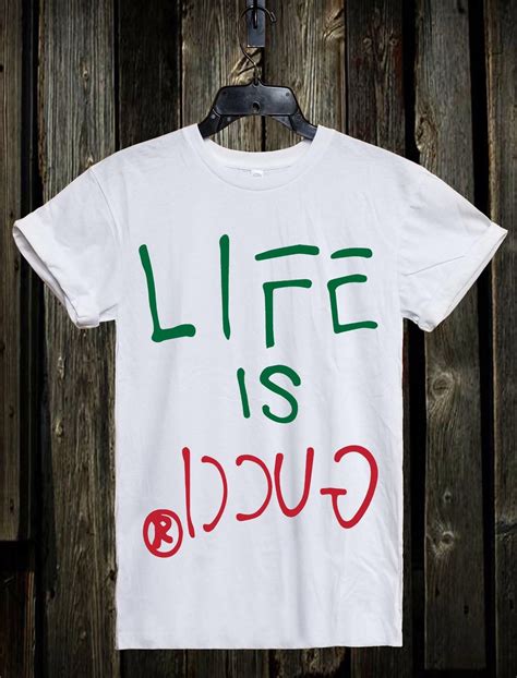 life is gucci t shirt|true story behind gucci house.